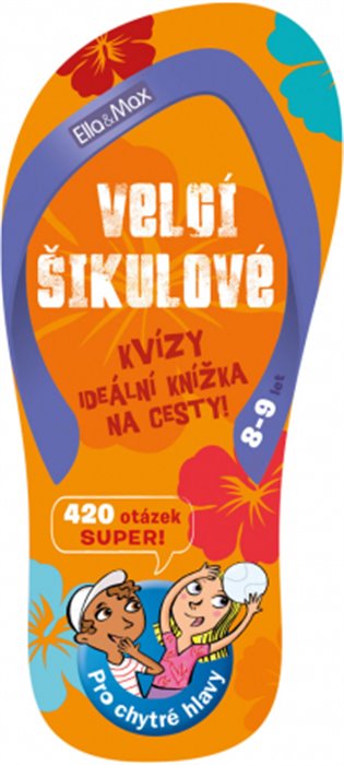 Velcí šikulové, 8-9 let – Kvízy na cesty - 