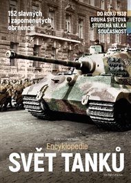 Svět tanků - Encyklopedie - Ivo Pejčoch,  kol.