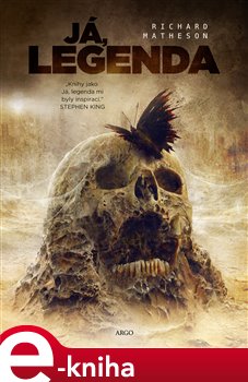 Levně Já, legenda - Richard Matheson e-kniha