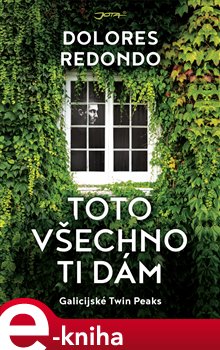 Levně Toto všechno ti dám - Dolores Redondová e-kniha