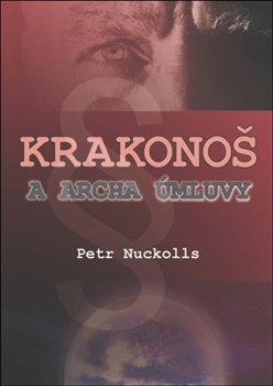 Levně Krakonoš a archa úmluvy - Petr Nuckolls