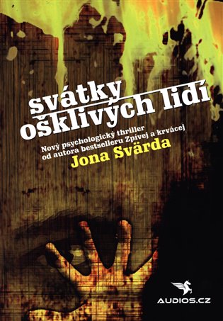 Svátky ošklivých lidí - Jon Svärd