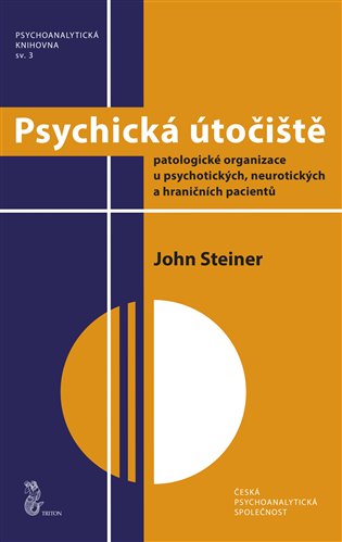 Psychická útočiště - John Steiner