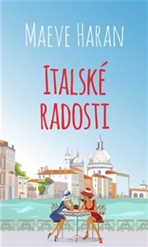 Levně Italské radosti - Maeve Haran