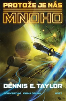 Levně Protože je nás mnoho - Dennis E. Taylor