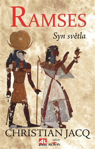 Ramses - Syn světla - Christian Jacq
