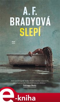 Levně Slepí - A.F. Bradyová e-kniha