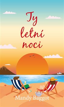 Ty letní noci - Mandy Baggot