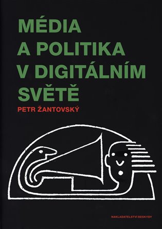 Média a politika v digitálním světě - Petr Žantovský