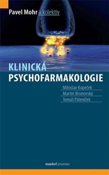 Levně Klinická psychofarmakologie - Pavel Mohr