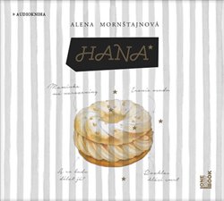 Levně Hana - Alena Mornštajnová