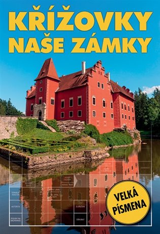 Křížovky – naše zámky - kol.
