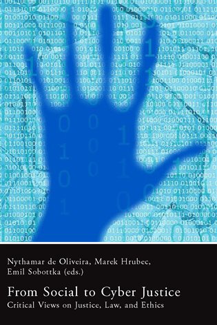 From Social to Cyber Justice - Emil Sobotka, Marek Hrubec, Oliveira Nythamar