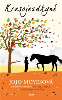 Levně Krasojezdkyně - Jojo Moyesová