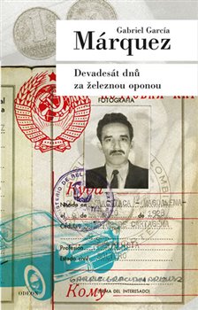 Levně Devadesát dnů za železnou oponou - Gabriel García Márquez