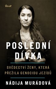 Poslední dívka - Nádija Murádová