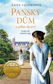 Panský dům 2: Panský dům a jeho dcery - Anne Jacobsová