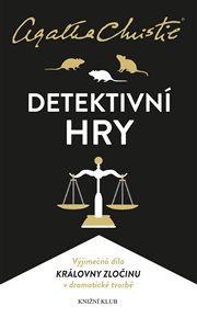 Christie: Detektivní hry – 2. vydání - Agatha Christie