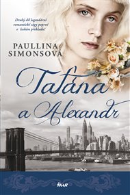 Taťána a Alexandr - Paullina Simonsová