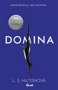 Domina - L. S. Hiltonová