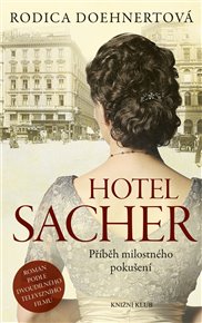 Hotel Sacher - Rodica Doehnertová