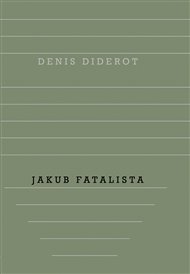 Jakub Fatalista - Denis Diderot