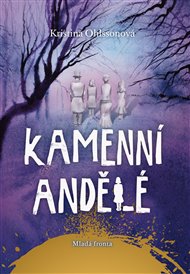 Kamenní andělé - Kristina Ohlssonová