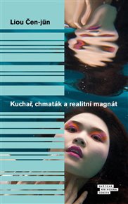 Kuchař, chmaták a realitní magnát - Čen-jün Liou