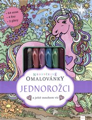 Neobyčejné omalovánky: Jednorožci a ještě mnohem víc… -  kol.