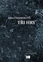 Tři hry