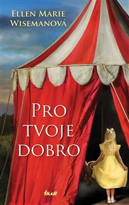 Pro tvoje dobro - Ellen Marie Wisemanová