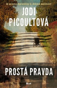 Prostá pravda - Jodi Picoultová