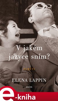 Levně V jakém jazyce sním? - Elena Lappin e-kniha