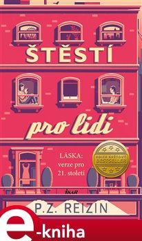 Levně Štěstí pro lidi - P. Z. Reizin e-kniha