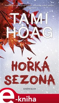 Levně Hořká sezona - Tami Hoag e-kniha