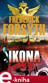 Levně Ikona - Frederick Forsyth e-kniha