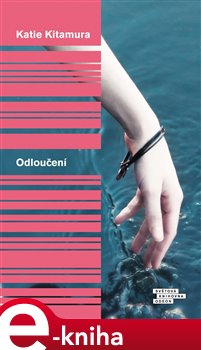 Levně Odloučení - Katie Kitamura e-kniha