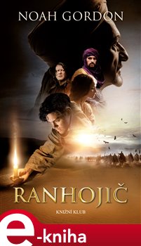 Levně Ranhojič - Noah Gordon e-kniha