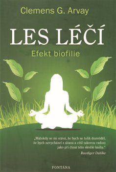 Levně Les léčí - Efekt biofilie - Clemens G. Arvay