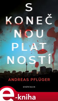 Levně S konečnou platností - Andreas Pflüger e-kniha