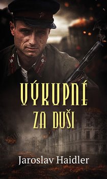 Levně Výkupné za duši - Jaroslav Haidler