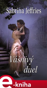 Levně Vášnivý duel - Sabrina Jeffries e-kniha