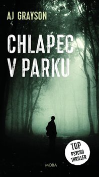 Chlapec v parku - Ashley J. Grayson
