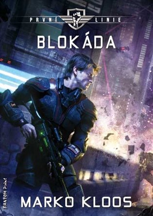 Blokáda - První linie 3 - Marko Kloos