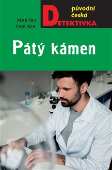 Levně Pátý kámen - Martin Trbušek