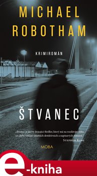Štvanec - Michael Robotham e-kniha