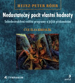 Levně Nedostatečný pocit vlastní hodnoty, mp3 - Hans-Peter Röhr