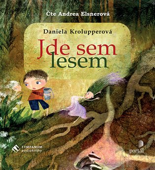 Jde sem lesem, mp3 - Daniela Krolupperová