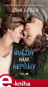Levně Hvězdy nám nepřály - John Green