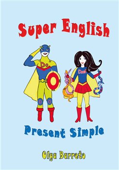 Levně Super English. Present Simple - Olga Barreto